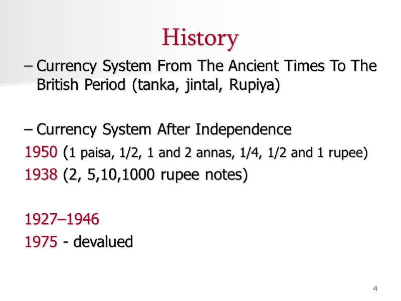 4 History Currency System From The Ancient Times To The British Period (tanka, jintal,